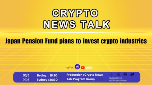 Crypto news talk Ep.201 Japan Pension Fund plans to invest crypto industries