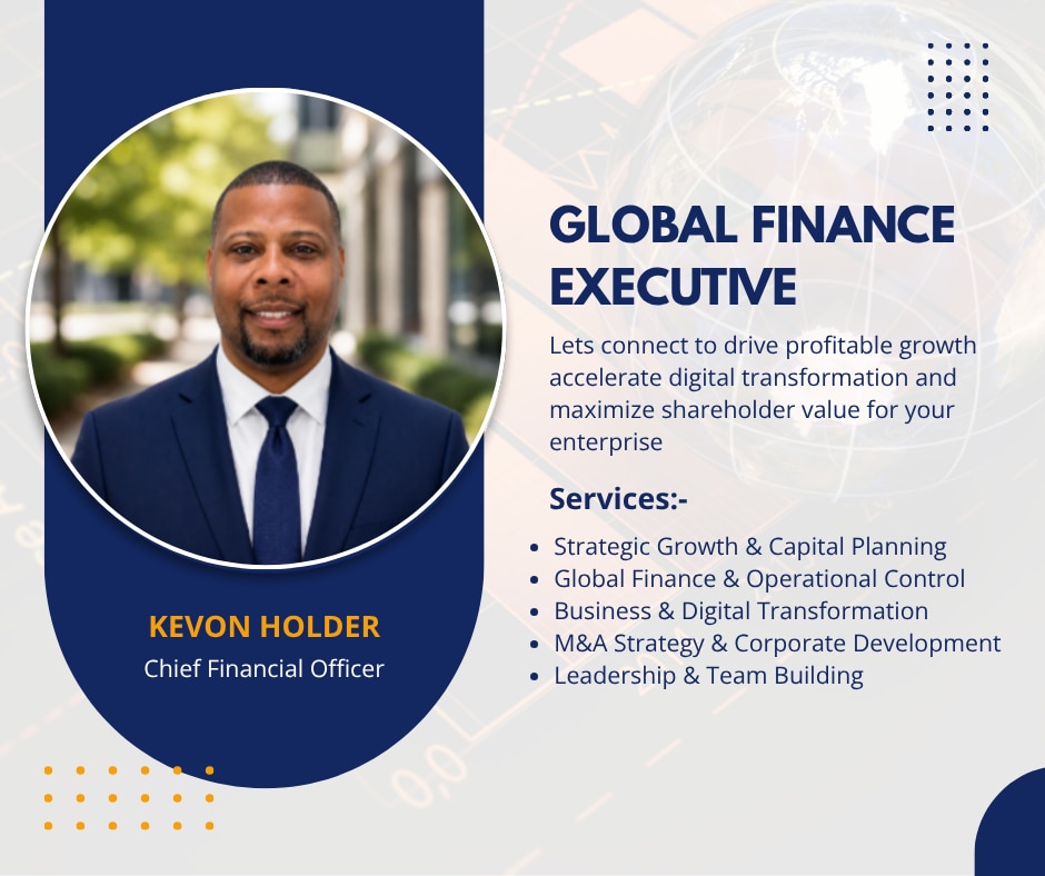 Multi Industry Financial Leadership From Senior Executive Kevon A Holder

From banking and hospitali...