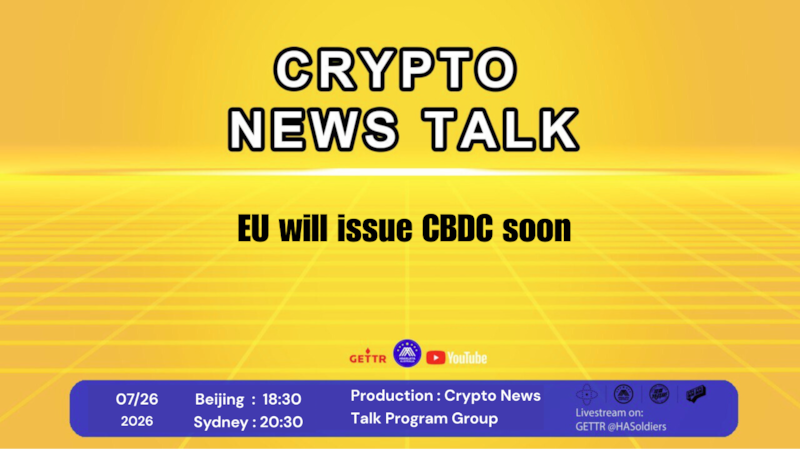 Crypto news talk Ep.205 : EU will issue CBDC soon

導播：flower
主持人：Bindi
嘉賓：Lily