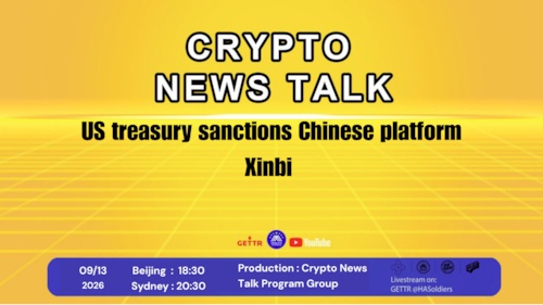 Crypto news talk Ep.212: US treasury sanctions Chinese platform Xinbi