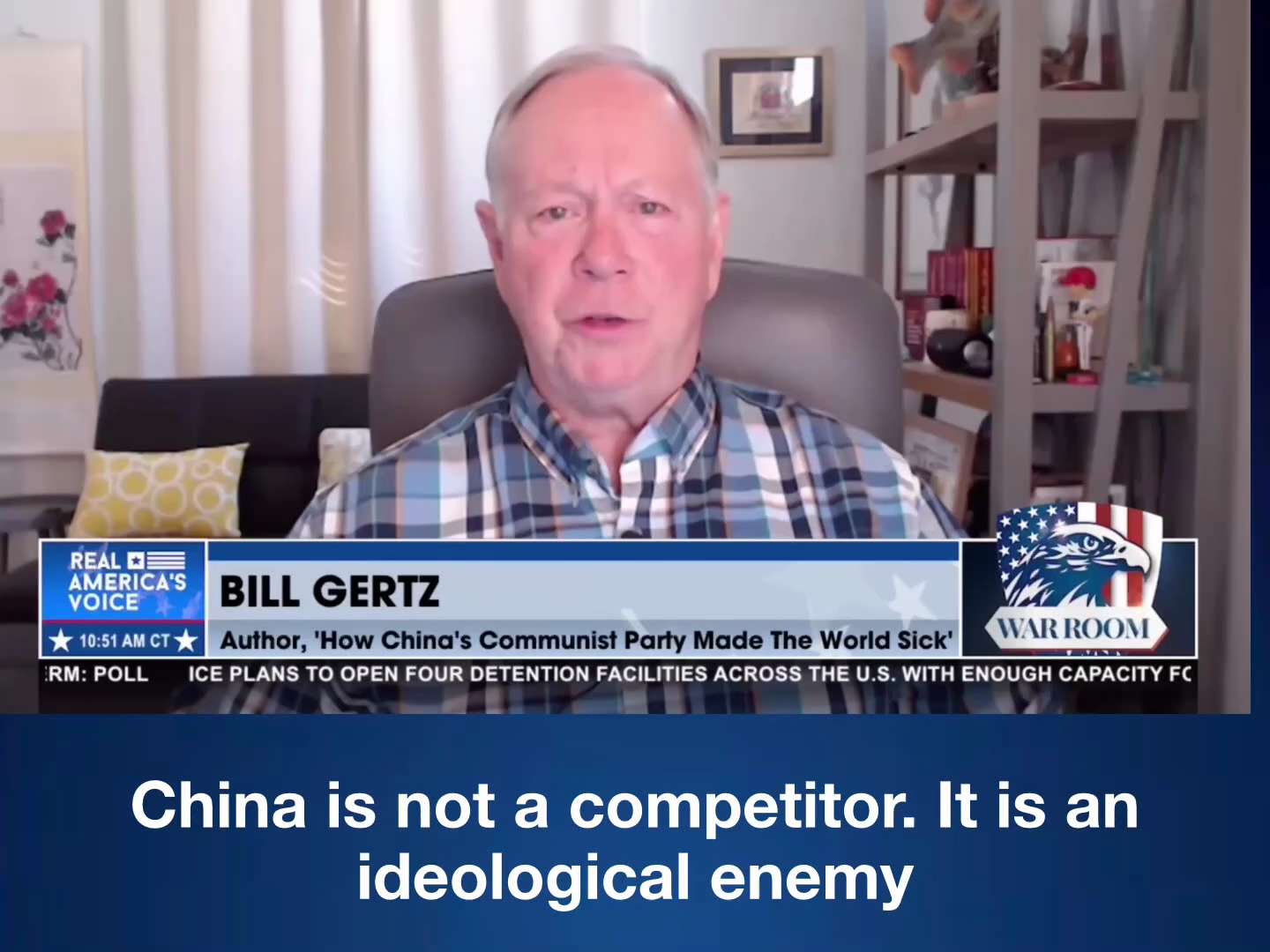 BILL GERTZ: China is not a competitor. It is an ideological enemy seeking to destroy the United Stat...
