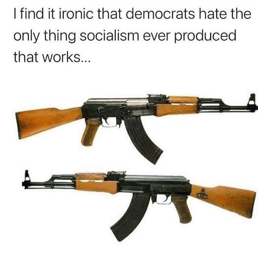 Ironic that Democrats hate the only thing produced by socialism that actually works

H/T Libertarian...