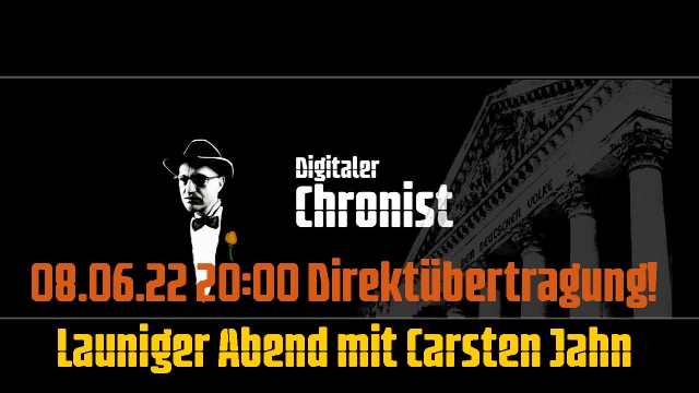 08.06.22 20:00 Direktübertragung! Launiger Abend mit Carsten Jahn