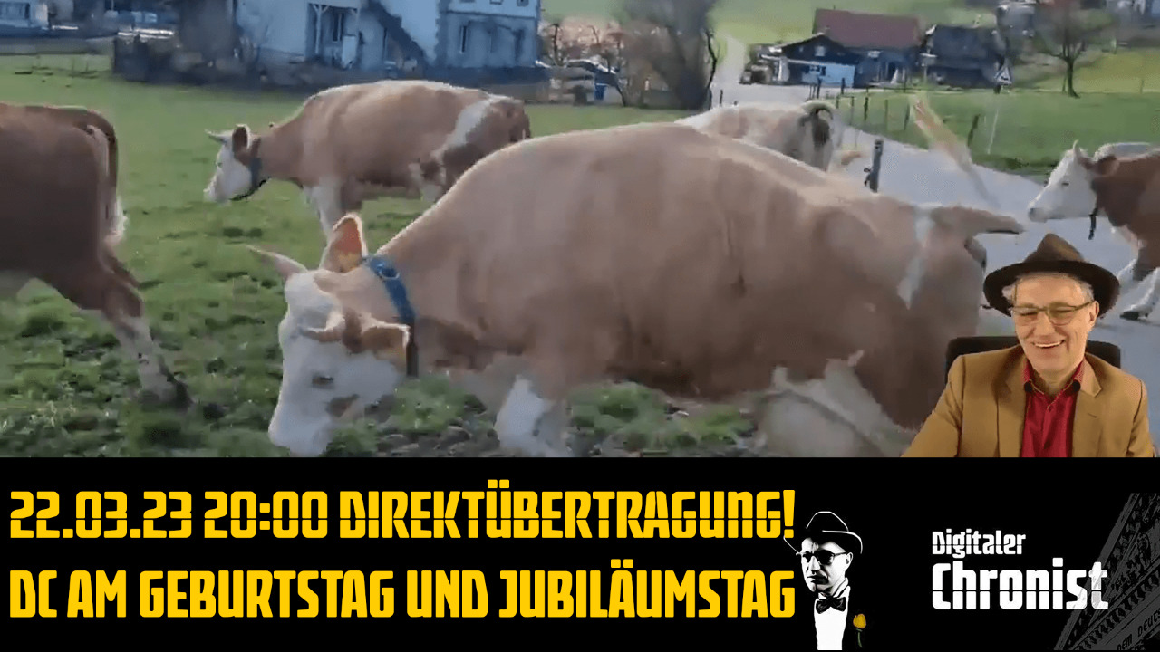 Aufzeichnung vom 22.03.23 Direktübertragung! DC am Geburtstag und Jubiläumstag