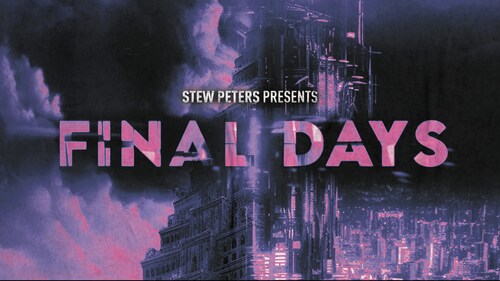 LIVE: ‘Final Days’ Worldwide Premiere