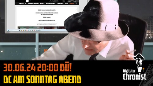 Aufzeichnung vom 30.06.24 DC am Sonntag Abend