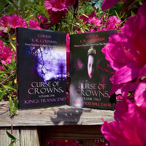 I’m Garris L. R. Coleman #Author of the original novel series Curse of Crowns. Volumes one and two are now available.