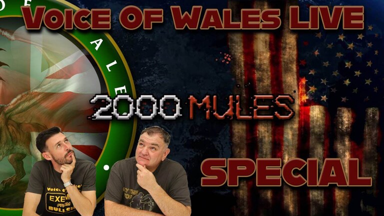 Join Voice Of Wales tonight where we will be hosting a #2000Mules special.
If you don't know, 2000 Mules is a documentary produced by @DineshDSouza which