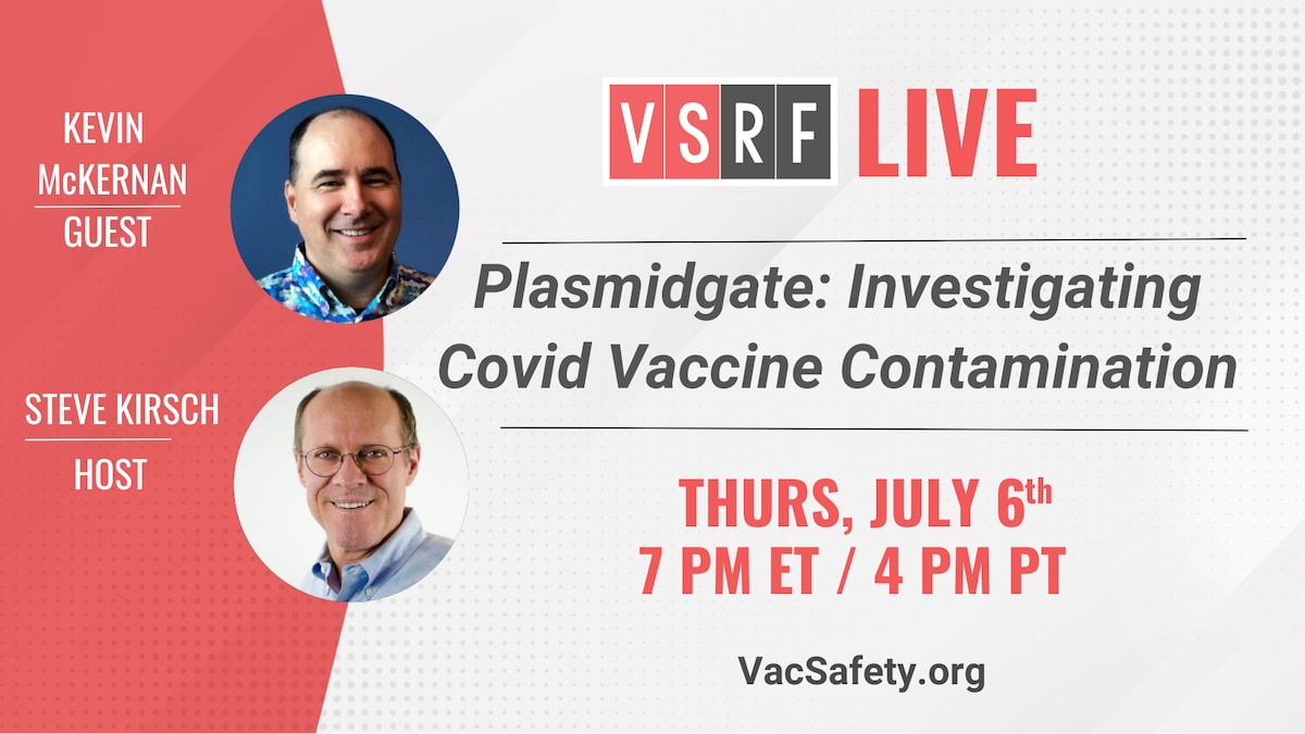 🔬 Tomorrow night, don't miss Steve Kirsch's return to VSRF LIVE! Investigating Covid Vaccine Contam...