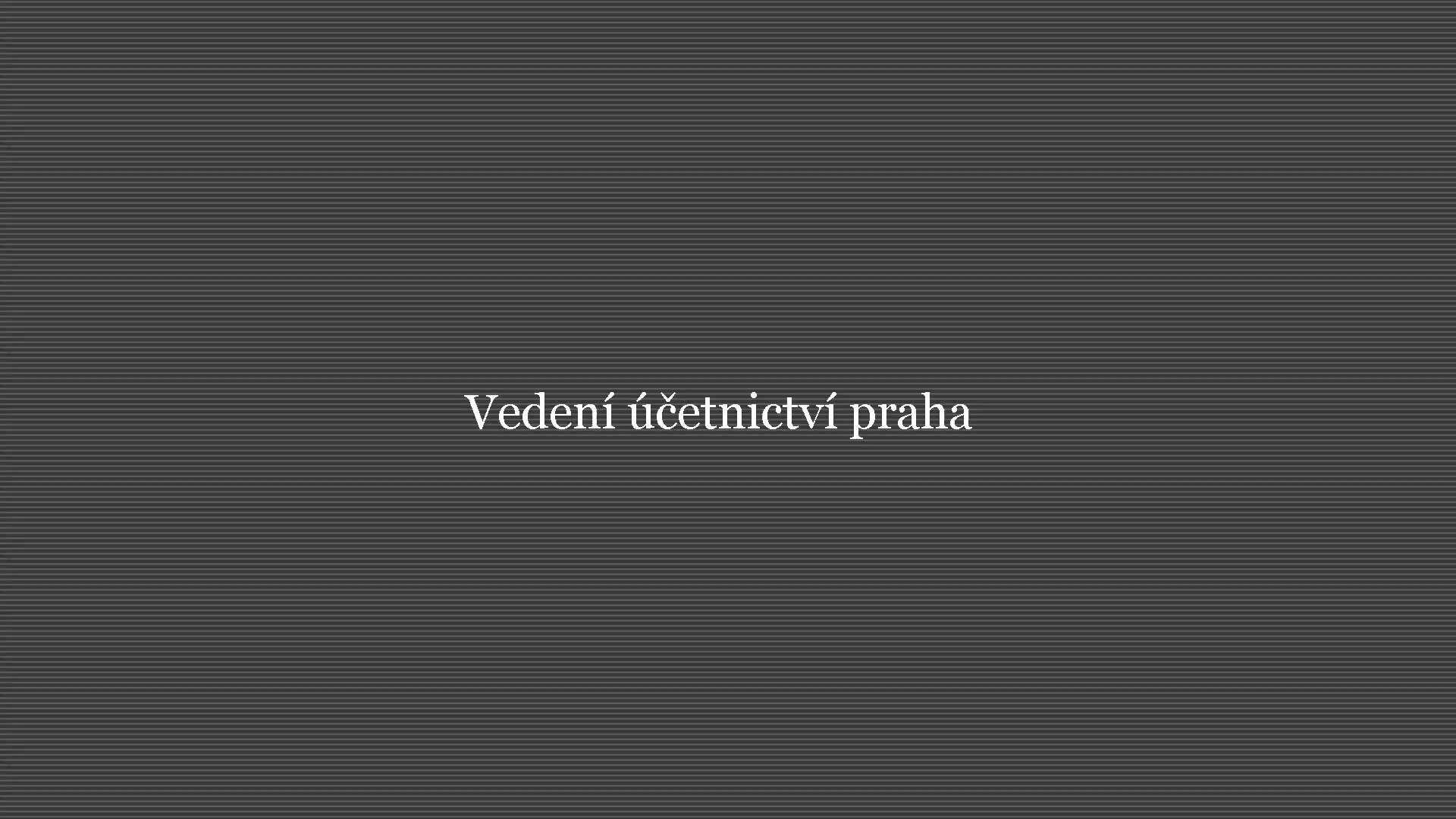 Jak Přesně To Dělá Účetnictví Společnost Pomoc?

Účetní společnost poskytuje komplexní finanční služ...