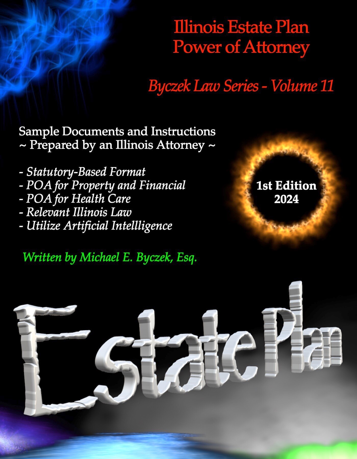 Volume 11 of the Byczek Law eBook Series now available on Amazon Kindle, Google Play, and Apple Books. Learn about Power of Attorney for estate plans (property and health care). Download links at https://michaelbyczek.pro #byczeklaw, #law, #legal, #attorney, #lawyer, #estateplan, #powerofattorney, #property, #agent, #healthcare, #ebook, #books, #kindle, #googleplay #applebooks, #amazon, #will
