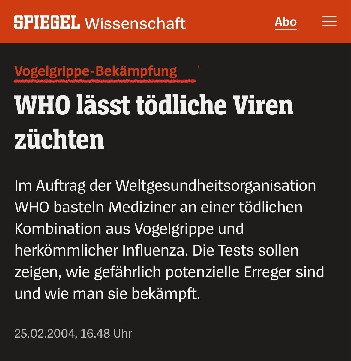 25. Februar 2004.

https://www.spiegel.de/wissenschaft/mensch/vogelgrippe-bekaempfung-who-laesst-toe...