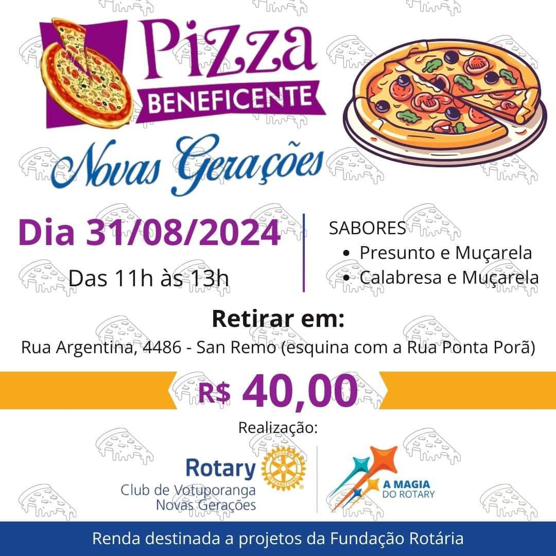 Texto do Rotary Club de Votuporanga - Novas Gerações:

Reserve a sua pizza pelo 99715- 7808 ou no po...