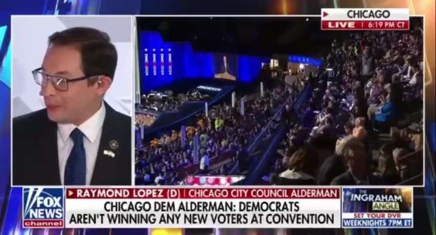 Democrat Chicago Alderman Raymond Lopez — Democrats aren’t winning any new voters at this convention:

"I highly doubt it. I think this is all playing to their own base. Not trying to recruit new people."