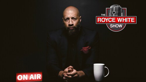 THE ROYCE WHITE SHOW
