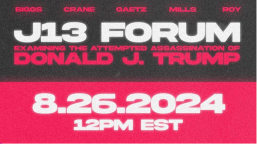 13 Forum: Examining the Attempted Assassination of Donald J. Trump