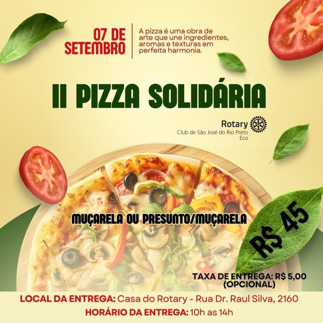 Texto do Rotary Club de São José do Rio Preto - Eco:

Nossa pizza solidária!

Sabores mussarela e pr...
