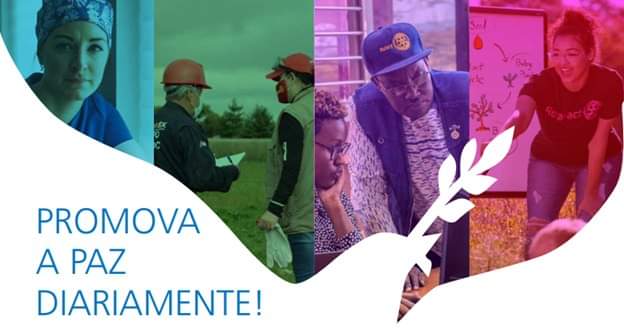 Texto do Rotary Brasil:

“Acreditar na paz é ter esperança e, para isso, é preciso teimosia e otimis...