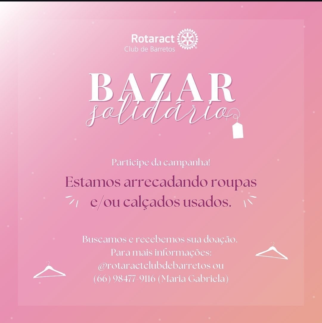 O Rotaract Club de Barretos está promovendo um bazar solidário, uma ação simples que gera um grande ...
