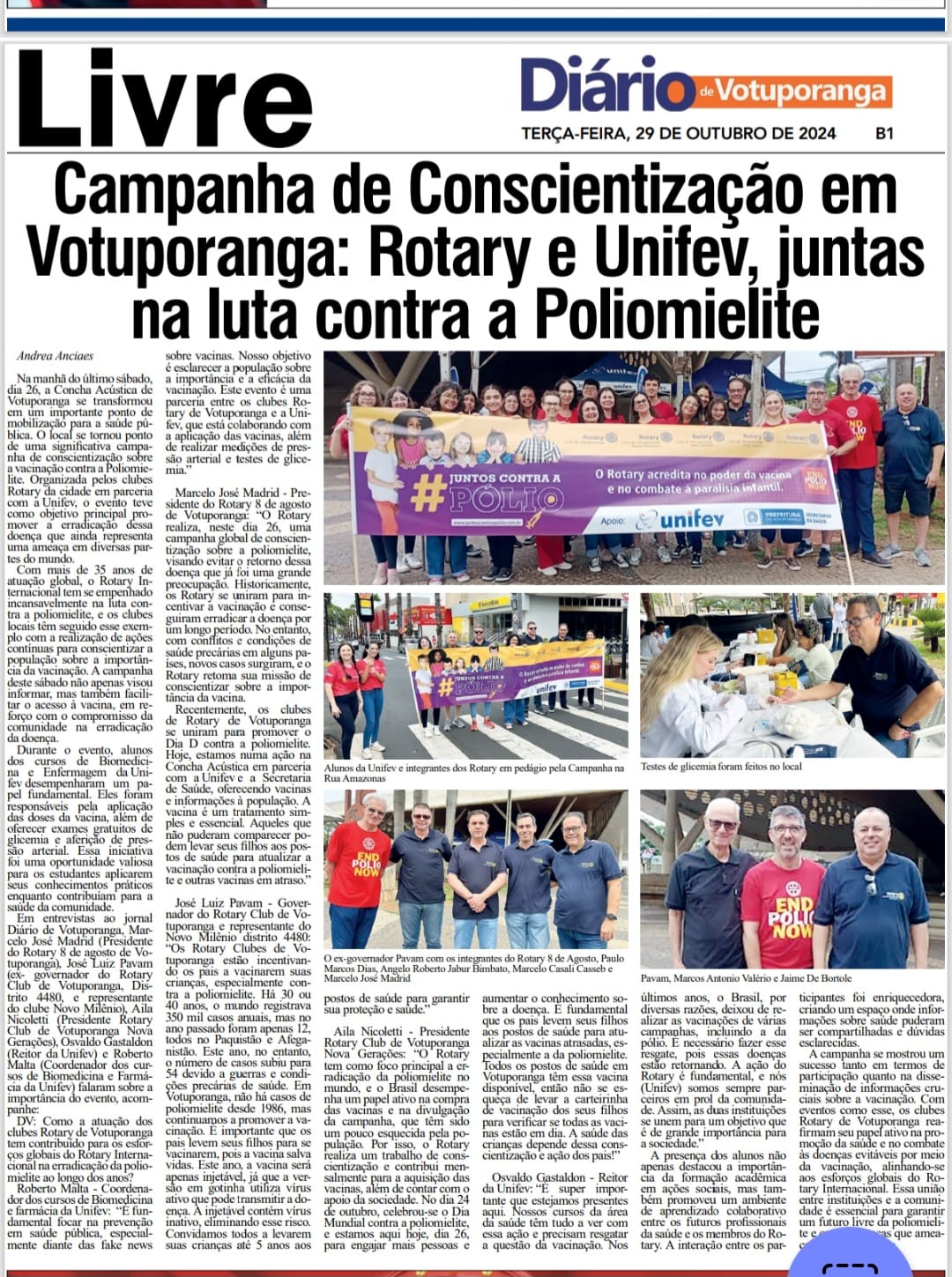 Ação dos Rotary Clubs de Votuporanga é destaque na imprensa local (Diário de Votuporanga).

Campanha...