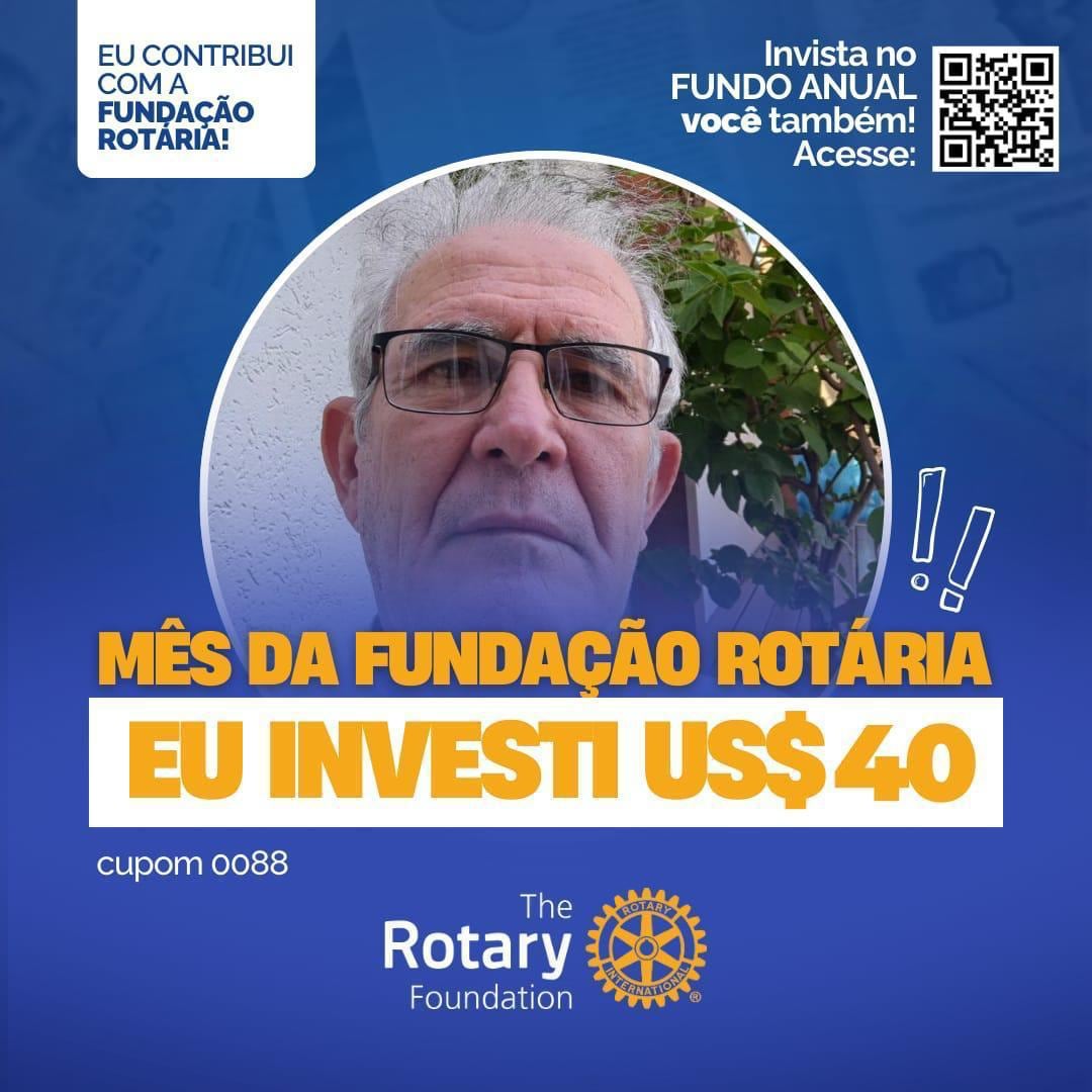O Rotary Club de São José do Rio Preto - Novo Cinquentenário investiu 100% no FUNDO ANUAL, no mês da...