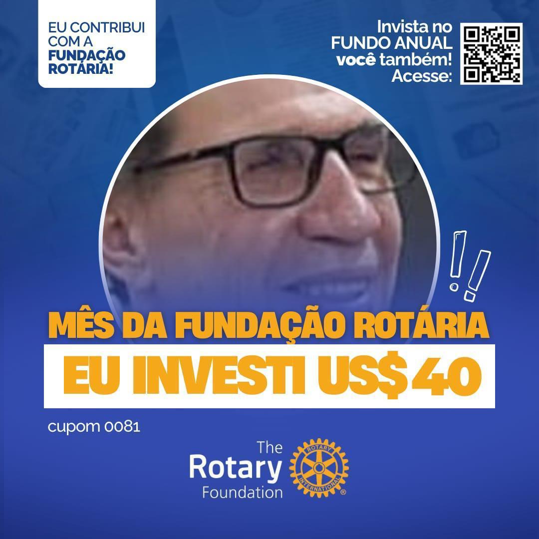 O Rotary Club de São José do Rio Preto - Novo Cinquentenário investiu 100% no FUNDO ANUAL, no mês da...