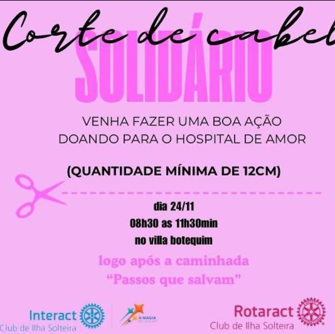 Interact Club de Ilha Solteira realizará o 6° Corte de Cabelo Solitário

'Venha cortar seu cabelo e ...