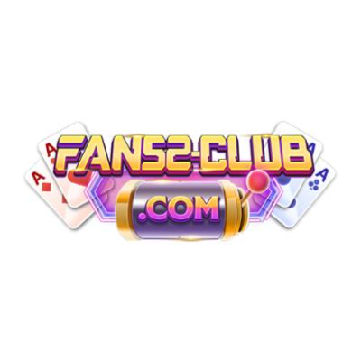Fan52 Club | Cổng Game Đổi Thưởng Đẳng Cấp Của Thời Đại Mới #fan52 #fan52club