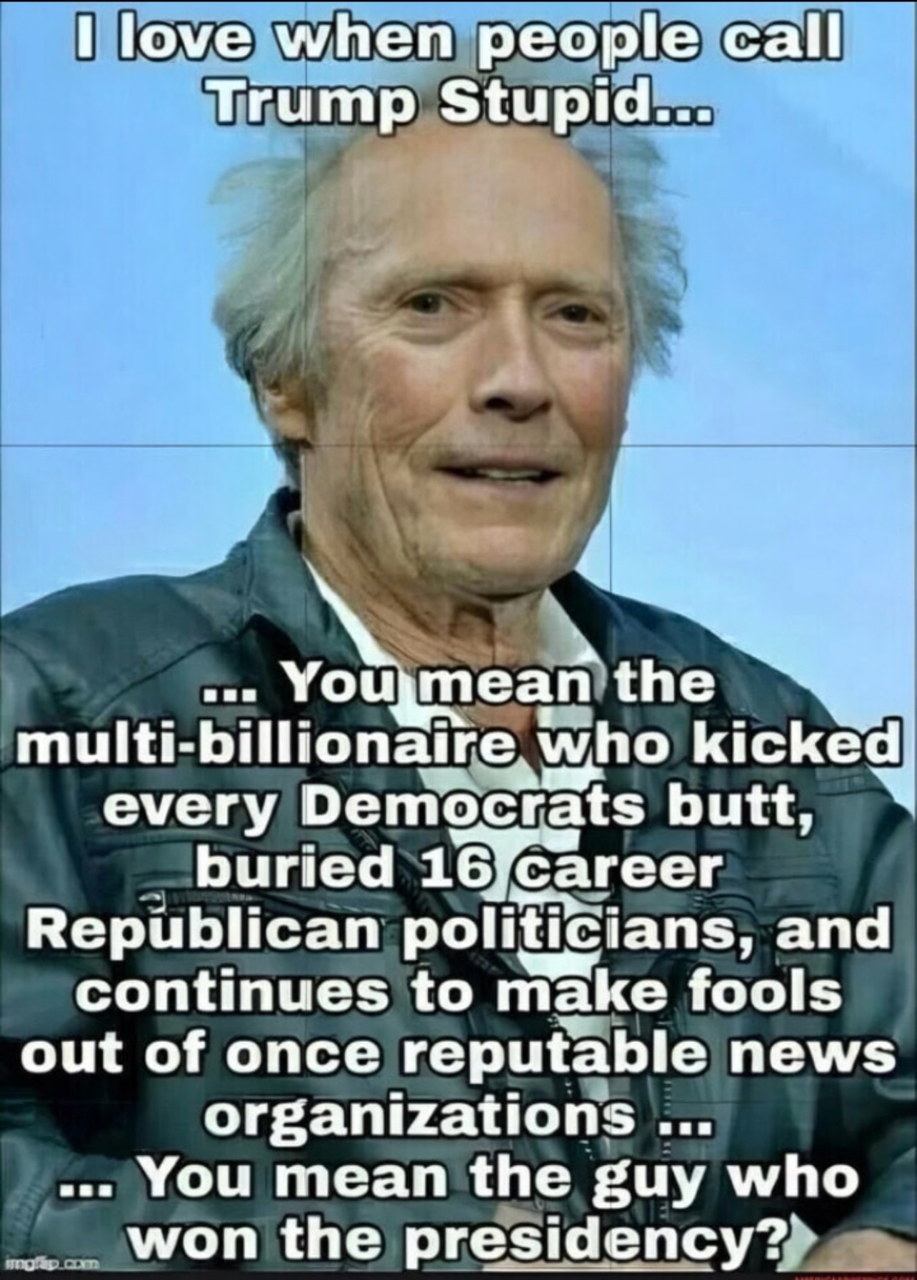 Clint Eastwood: 

