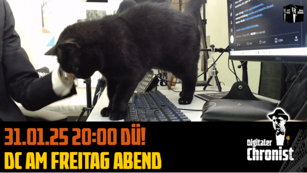 Aufzeichnung vom 31.01.25 DC am Freitag Abend