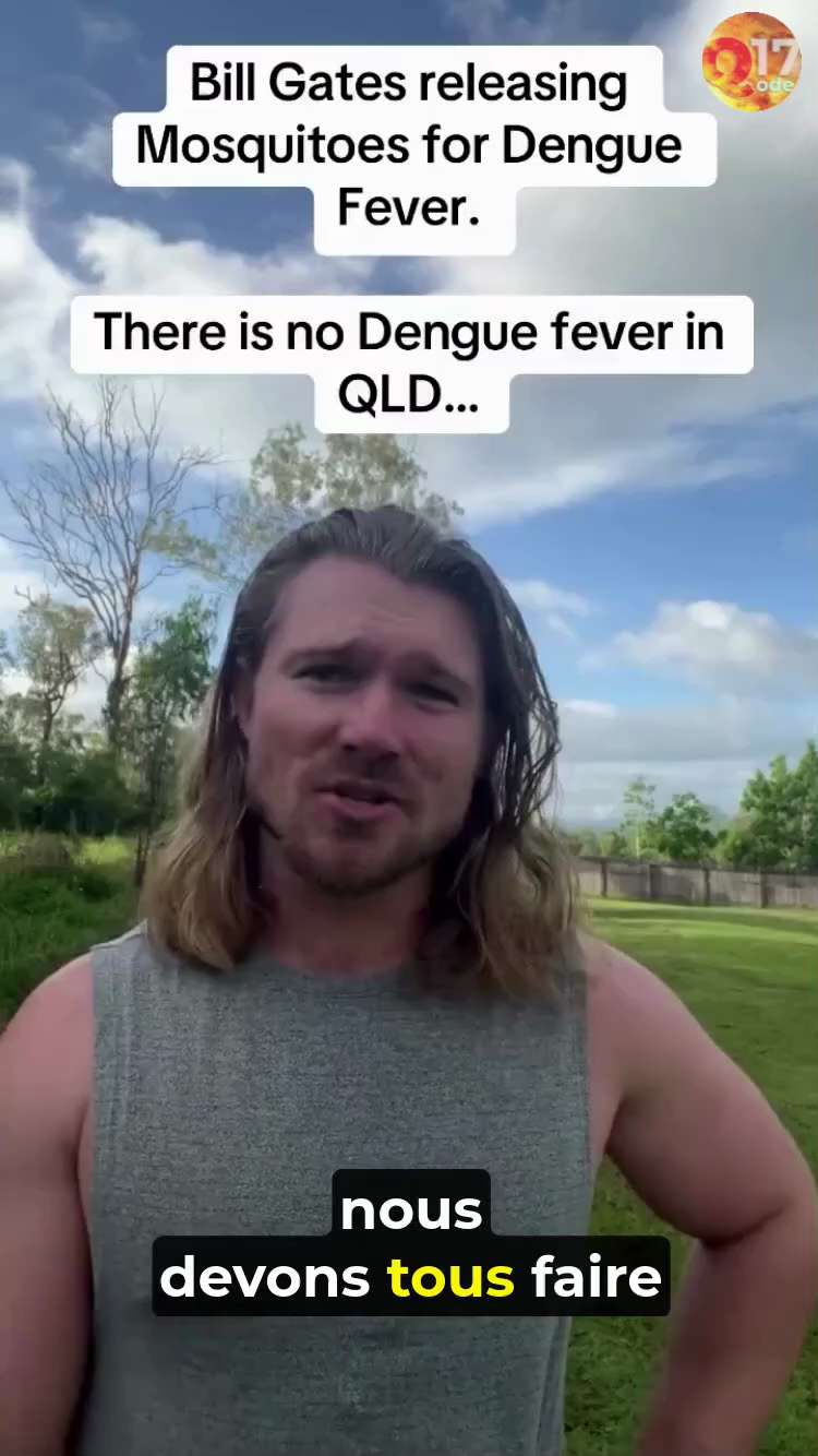 😜🇦🇺Australie Bill Gates libère des moustiques pour lutter contre la dengue, une fièvre non exista...