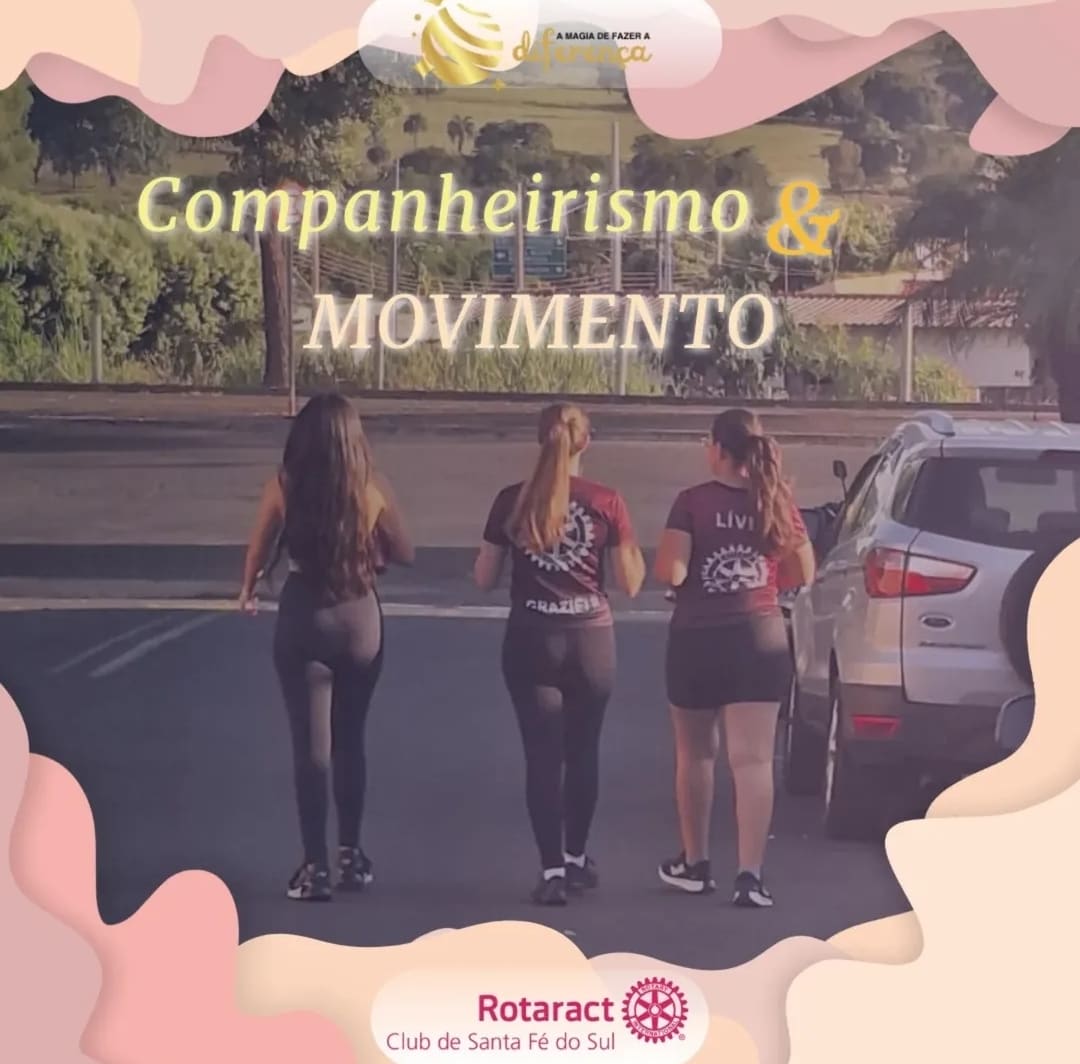 Texto do Rotaract Club de Santa Fé do Sul:

Companheirismo em Movimento – Caminhada & Piquenique

Ne...