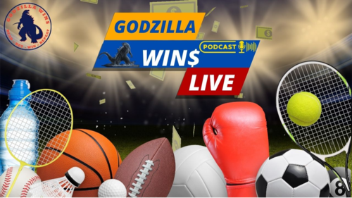GODZILLA WIN$ Live Podcast (Episode 149)