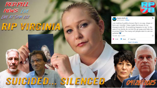 Another Victim Suicided: RIP Virginia Giuffre on Red Pill News Live
