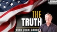 The Truth w John Gordon - Episode 48