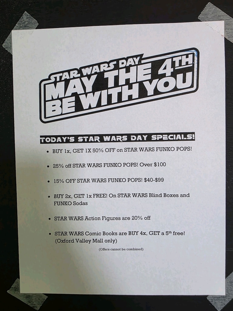 May the 4th Be With You
TODAY’S STAR WARS DAY SPECIALS!
BUY 1x, GET 1X 50% OFF on STAR WARS FUNKO POPS!
25% off STAR WARS FUNKO POPS! Over $100
15% OFF