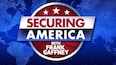 SECURING AMERICA WITH FRANK GAFFNEY