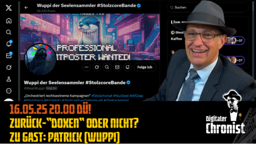 Aufzeichnung vom 16.05.25 DÜ! Zurück-“Doxen“ oder nicht? Zu Gast: Patrick (Wuppi)