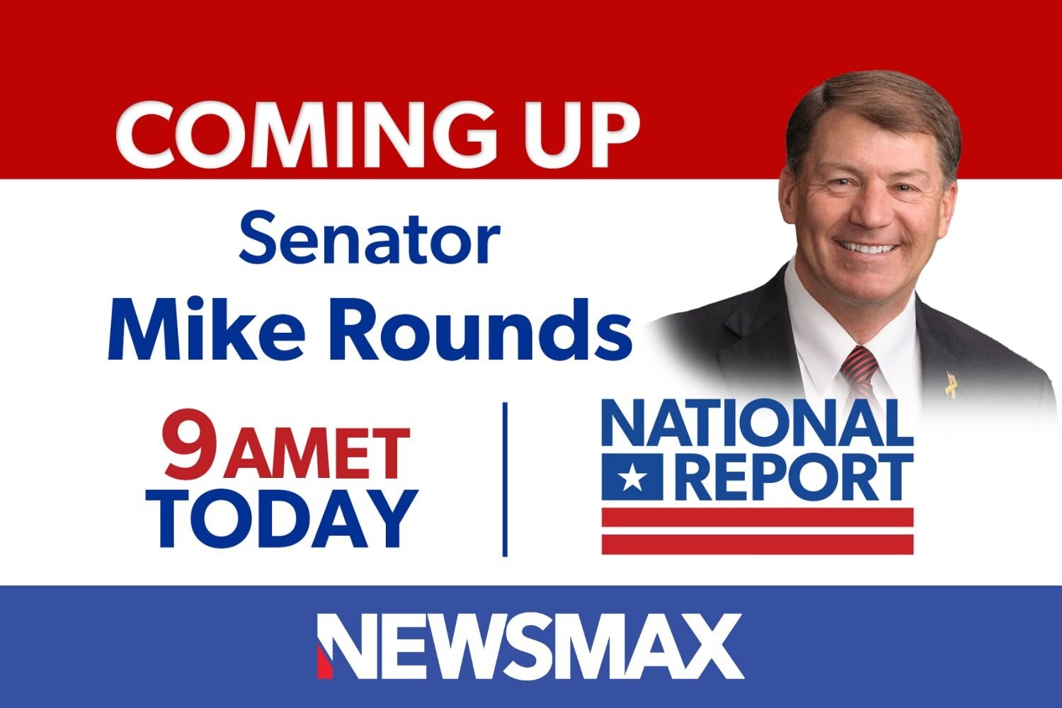 COMING UP: Sen. Mike Rounds joins "National Report" to talk about what to expect when President Trum...