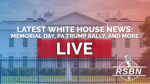 LIVE: Latest White House News: Memorial Day, PA Trump Rally, and More - 5/27/25
