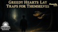 Morning Manna - May 27, 2025 - Proverbs 1:13-19 - Greedy hearts lay traps for themselves