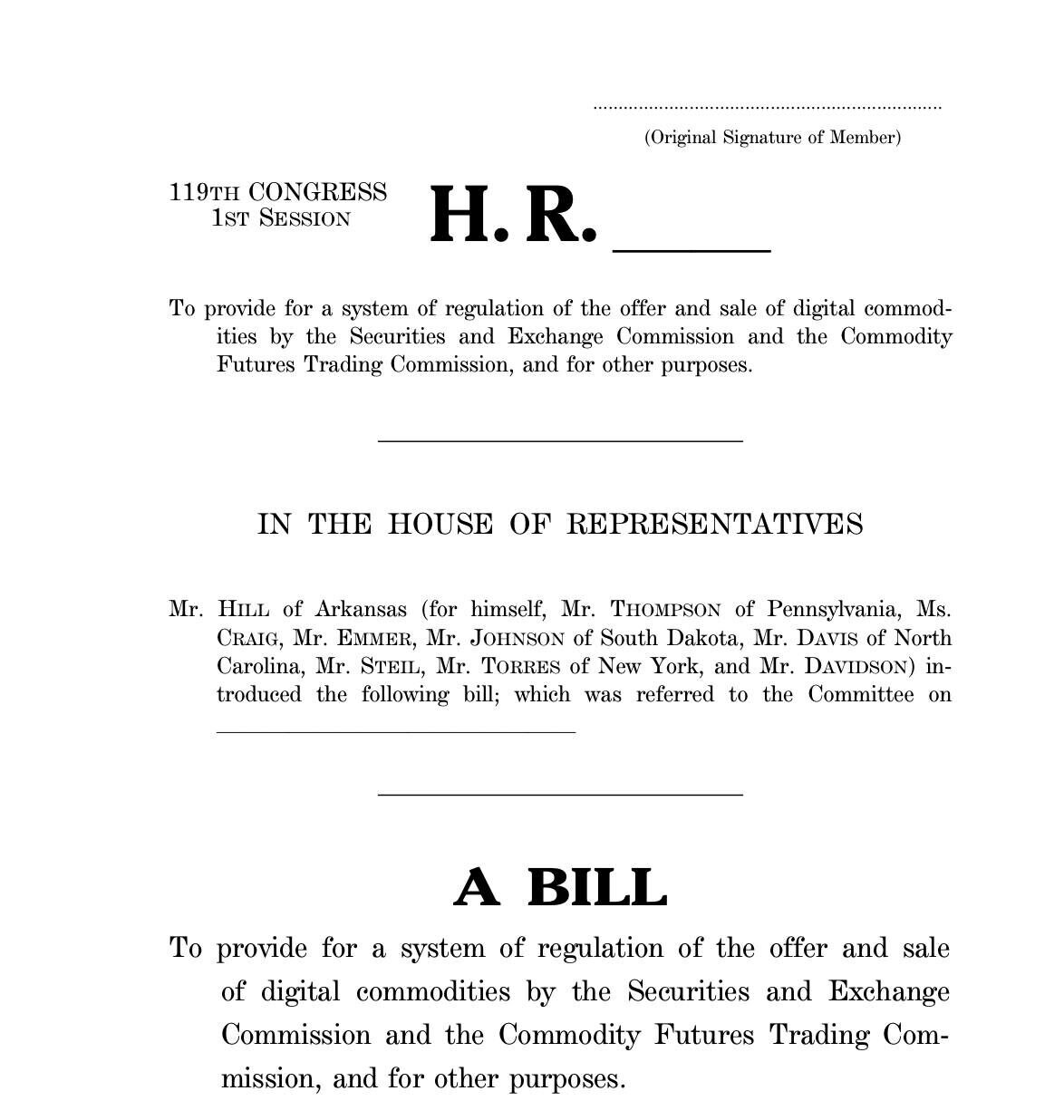 5月29日25，💥美国众议院已提出《数字资产市场透明法案》（Digital Asset Market Clarity Act）。

众议员布莱恩·斯泰尔表示：“是时候为数字资产的黄金时代带来清晰了。...