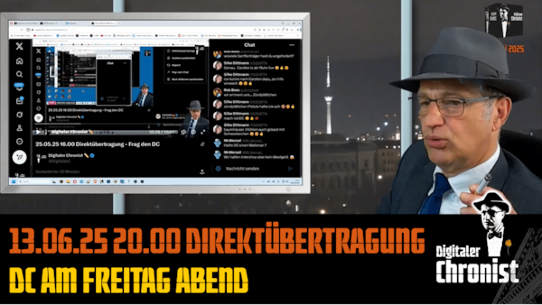 Aufzeichnung vom 13.06.25 Direktübertragung DC am Freitag Abend