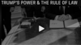 Trump's Power & the Rule of Law | FRONTLINE