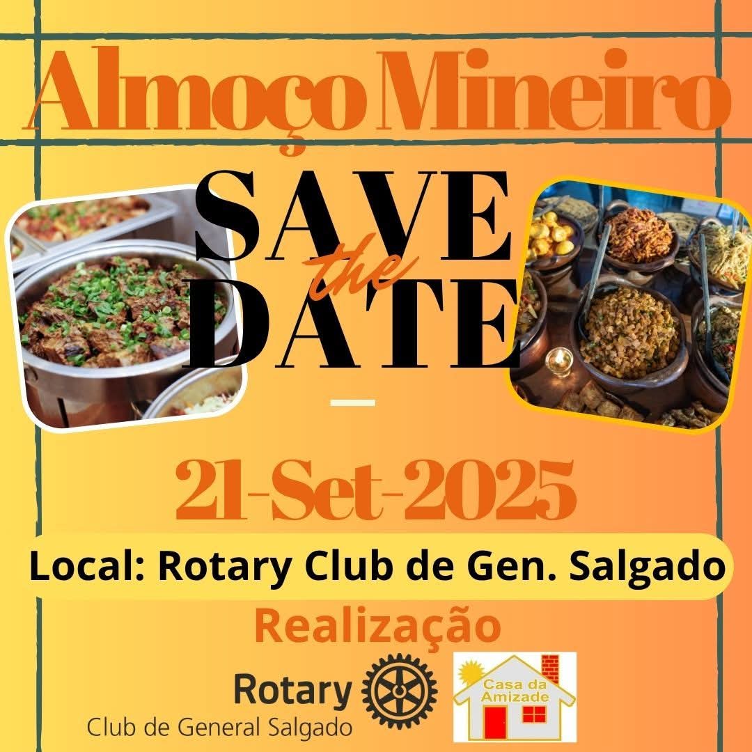 Vem aí o Tradicional Almoço Mineiro do Rotary Club de General Salgado.

21 de Setembro - Salve esta ...