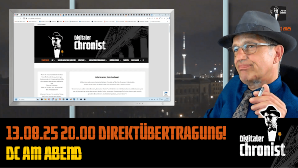 Aufzeichnung vom 13.08.25 Direktübertragung! DC am Abend