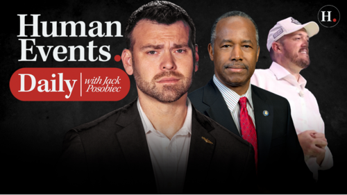 HUMAN EVENTS WITH JACK POSOBIEC