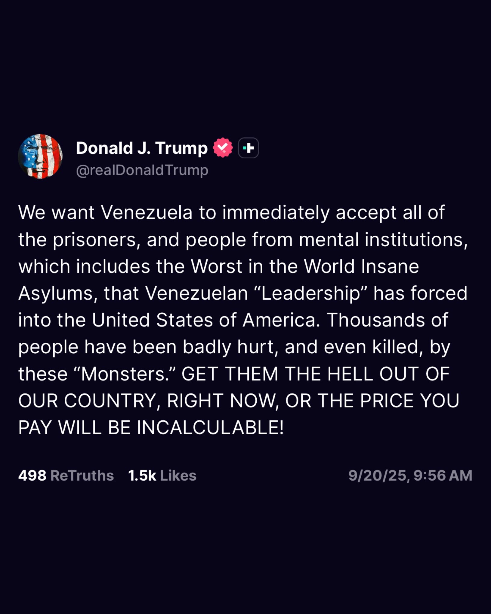 🚨突发新闻：川普总统🇺🇸刚刚 #向委内瑞拉发出最后通牒，要求他们撤回所有被遣送到美国的非法犯罪分子

“立即把他们赶出我们的国家，否则你们付出的代价将无法估量！”