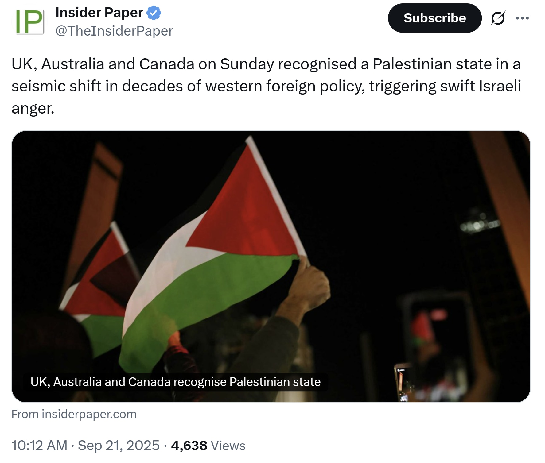 【美国之声--英、澳、加承认巴勒斯坦国】2025年9月21日Insider Paper：

英、澳、加承认巴勒斯坦国，标志着西方数十年来外交政策的重大转变，随即引发以色列的强烈愤怒。

注：2024年...