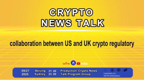 Crypto news talk Ep.163 collaboration between US and UK crypto regulatory